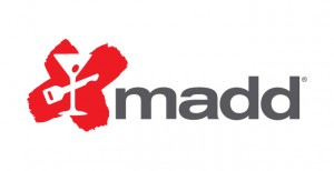 MADD - Mothers Against Drunk Driving